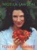 Forever Summer (Paperback, New ed) - Nigella Lawson Photo