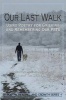 Our Last Walk - Using Poetry for Grieving and Remembering Our Pets (Paperback) - Louis Hoffman Photo