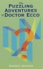 The Puzzling Adventures of Dr.Ecco (Paperback, New edition) - Dennis Shasha Photo