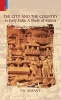 The City and the Country in Early India - A Study of Malwa (Hardcover) - P K Basant Photo