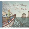 In a Village by the Sea (Hardcover) - Muon Van Photo