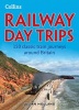 Railway Day Trips - 150 Classic Train Journeys Around Britain (Paperback) - Julian Holland Photo