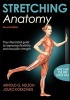 Stretching Anatomy (Paperback, 2nd Revised edition) - Arnold G Nelson Photo