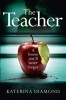 The Teacher (Paperback) - Katerina Diamond Photo