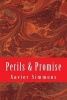 Perils & Promise (Paperback) - Xavier Simmons Photo