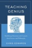 Teaching Genius - Redefining Education with Lessons from Science and Philosophy (Hardcover, New) - Chris Edwards Photo