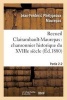 Recueil Clairambault-Maurepas: Chansonnier Historique Du Xviiie Siecle Partie 2-2 (French, Paperback) - Jean Frederic Phelypeaux Maurepas Photo