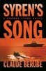 Syren's Song - A Connor Stark Novel (Hardcover) - Claude Berube Photo