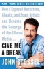 Give ME A Break T (Paperback) - John Stossel Photo