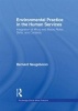 Environmental Practice in the Human Services - Integration of Micro and Macro Roles, Skills, and Contexts (Paperback, Reprinted from) - Bernard Neugeboren Photo