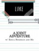 A Joint Adventure in Luke (Paperback) - Erica Boerman Photo