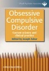 Obsessive Compulsive Disorder - Current Science and Clinical Practice (Hardcover) - Joseph Zohar Photo