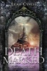 Death Marked (Paperback) - Leah Cypess Photo