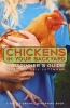 Chickens in Your Backyard (Paperback) - Rick Luttmann Photo