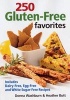 250 Gluten-free Favourites - Includes Dairy-free Egg-free and White Sugar-free Recipes (Paperback) - Donna Washburn Photo