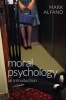 Moral Psychology - An Introduction (Paperback) - Mark Alfano Photo