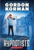 The Hypnotists (Paperback) - Gordon Korman Photo