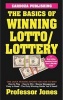 The Basics of Winning Lotto/Lottery (Paperback) - Prof Jones Photo