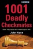 1001 Deadly Checkmates (Paperback) - John Nunn Photo