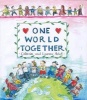 One World Together (Paperback) - Catherine Anholt Photo