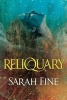 Reliquary (Paperback) - Sarah Fine Photo