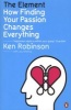 The Element - How Finding Your Passion Changes Everything (Paperback) - Ken Robinson Photo