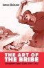 The Art of the Bribe - Corruption Under Stalin, 1943-1953 (Hardcover) - James Heinzen Photo