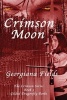 Crimson Moon - Crimson Series, Book 3 (Paperback) - Georgiana Fields Photo