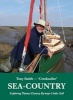 Sea-Country - Exploring Thames Estuary by-Ways Under Sail (Paperback) - Tony Smith Photo