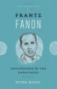 Frantz Fanon - Philosopher of the Barricades (Paperback) - Peter Hudis Photo