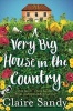 A Very Big House in the Country (Paperback, Main Market Ed.) - Claire Sandy Photo