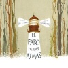 El Faro de las Almas (Spanish, Hardcover) - Ariel Andres Almada Photo