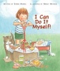 I Can Do It Myself! (Paperback) - Diane Adams Photo