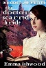 The Doctors Sccared Bride (Paperback) - Emma Ashwood Photo