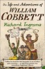 The Life and Adventures of William Cobbett (Paperback) - Richard Ingrams Photo