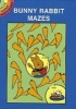 Bunny Rabbit Mazes (Paperback) - Suzanne Ross Photo