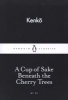 A Cup of Sake Beneath the Cherry Trees (Paperback) - Yoshida Kenko Photo