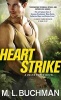 Heart Strike (Paperback) - M L Buchman Photo