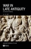 War in Late Antiquity - A Social History (Hardcover) - AD Lee Photo