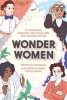 Wonder Women (Hardcover) - Sam Maggs Photo