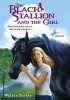 The Black Stallion and the Girl (Hardcover, Turtleback Scho) - Walter Farley Photo