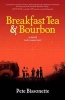 Breakfast Tea & Bourbon (Hardcover) - Pete Bissonette Photo