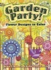 Garden Party! (Paperback, Green) - Robin J Baker Photo