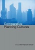 Comparative Planning Cultures (Paperback, New edition) - Sanyal Bishwapriya Photo