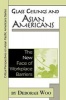 Glass Ceilings and Asian Americans - The New Face of Workplace Barriers (Paperback) - Deborah Woo Photo