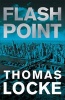 Flash Point (Paperback) - Thomas Locke Photo