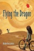 Flying the Dragon (Paperback) - Natalie Dias Lorenzi Photo