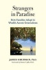 Strangers in Paradise - How Families Adapt to Wealth Across Generations (Paperback) - James Grubman Ph D Photo