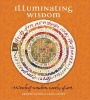 Illuminating Wisdom - Words of Wisdom, Works of Art (Hardcover) - Craig Hassed Photo