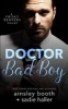 Dr. Bad Boy (Paperback) - Ainsley Booth Photo